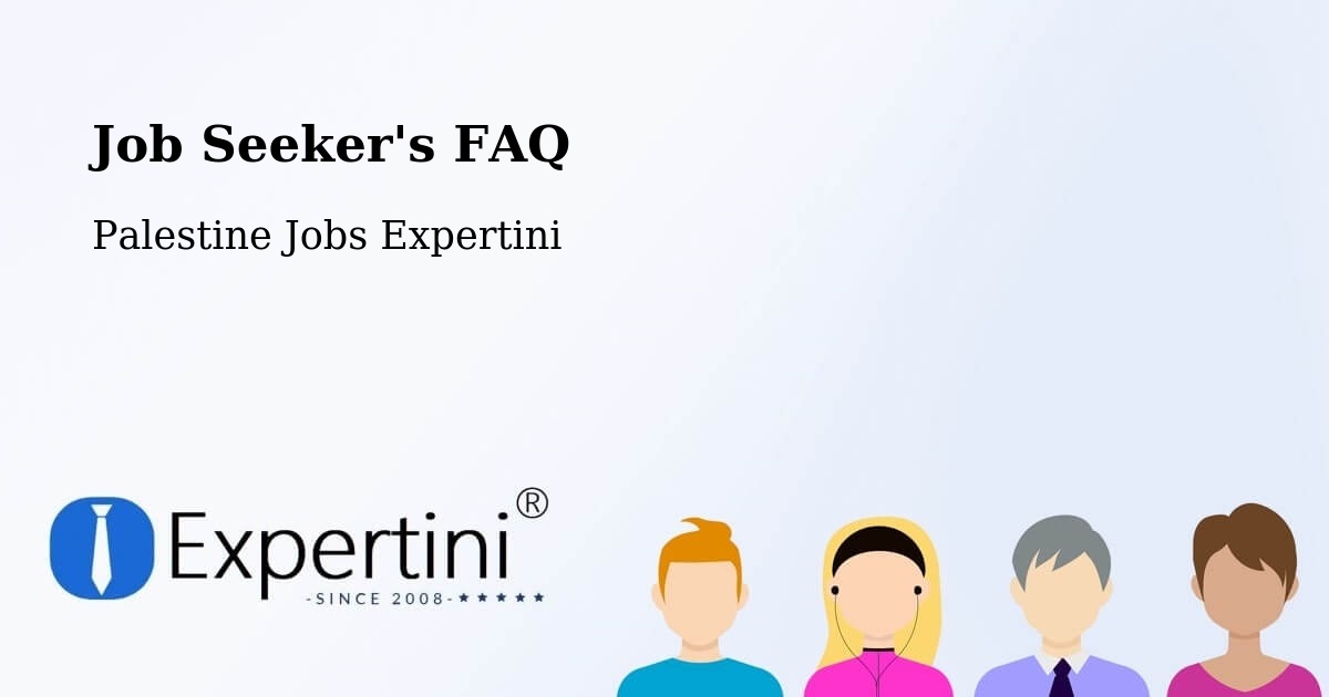Job Seeker FAQ – Al Khalīl - Palestine Jobs Expertini