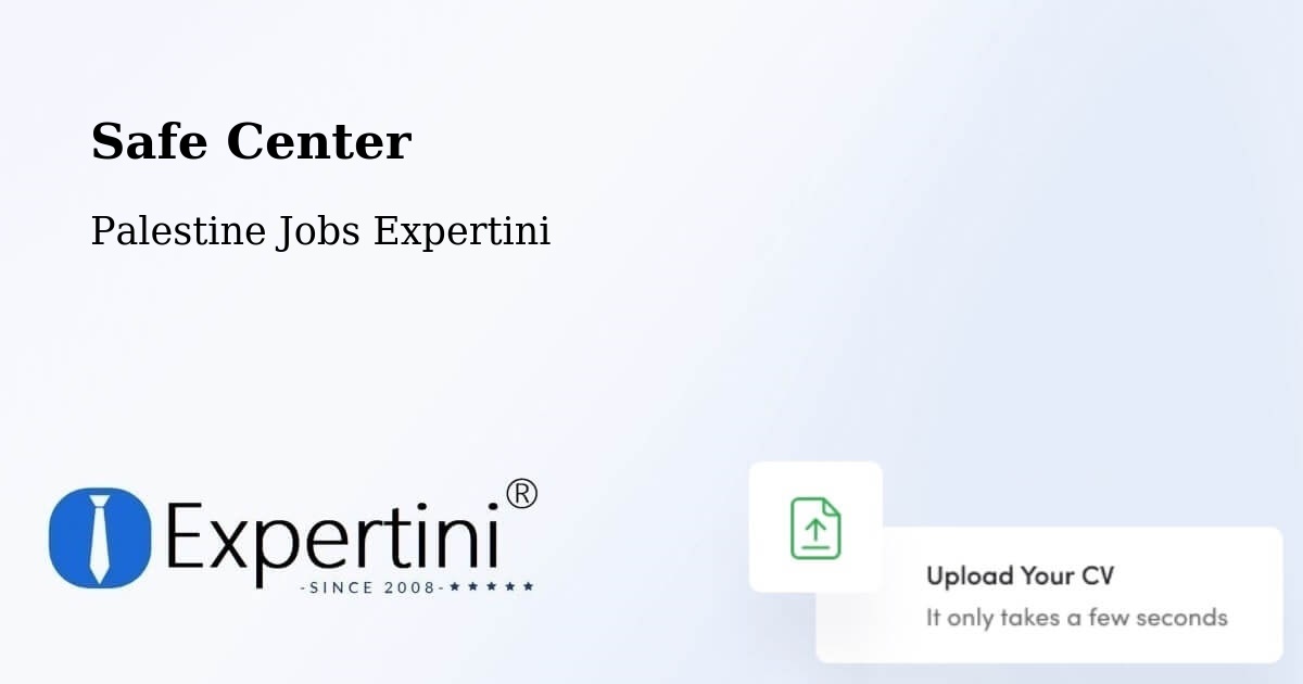 Safety Center – Al Khalīl - Palestine Jobs Expertini